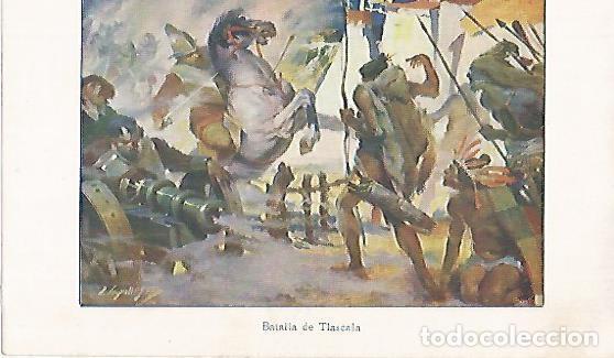 Postales: LAMINA 13820: Batalla de Tiascala - Alfredo Opisso