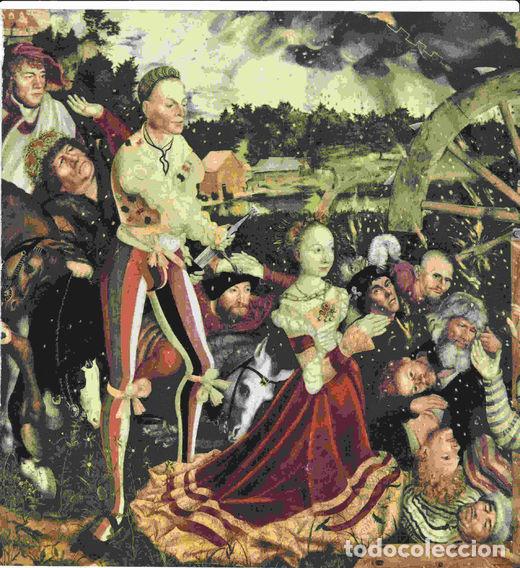 Postales: LAMINA 6665: Lucas Cranach el viejo El martirio de Santa Catalina detalle del retablo - Varios