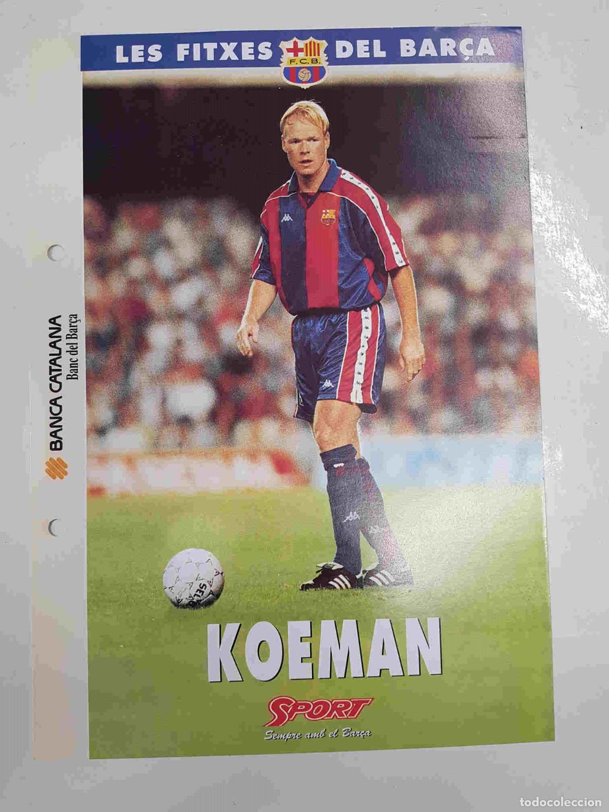 Postales: Ronald Koeman: Ficha perteneciente a Les fitxes del bar&ccedil;a del diario Sport