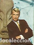 Postais: CROMO 637 FIGURAS DE LA TV: Troy Donahue numero 22 - Varios