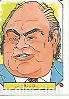 Postkarten: CROMO 2370: CARICATURAS 22: JORDI PUJOL - Varios