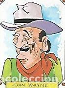 Cartes Postales: CROMO 2390: CARICATURAS 22: JOHN WAYNE - Varios