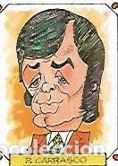 Cartes Postales: CROMO 2384: CARICATURAS 22: PEDRO CARRASCO - Varios