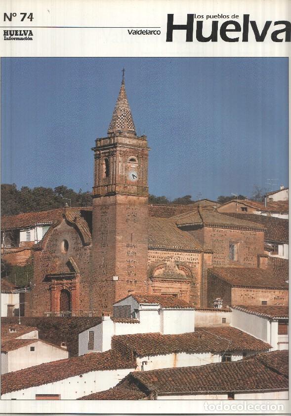 Postais: Los pueblos de Huelva numero 74: Valdelarco -