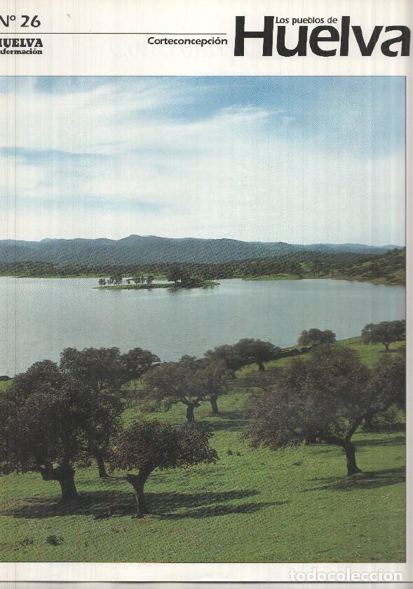 Postais: Los pueblos de Huelva numero 26: Corteconcepcion -