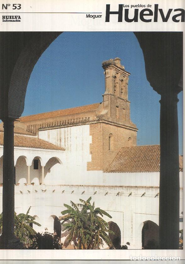 Postkarten: Los pueblos de Huelva numero 53: Moguer -