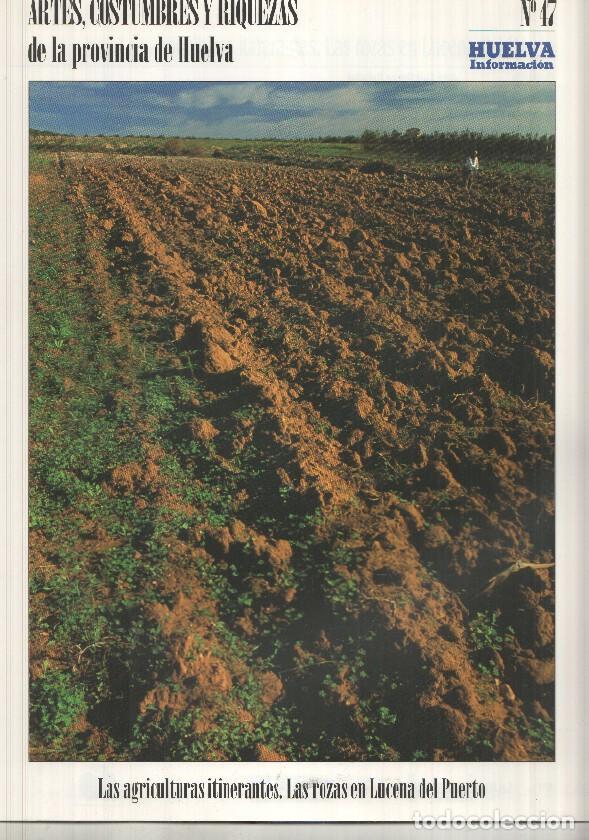Postales: Artes, Costumbres y Riquezas de la provincia de Huelva numero 47: Las agriculturas itinerantes, Las
