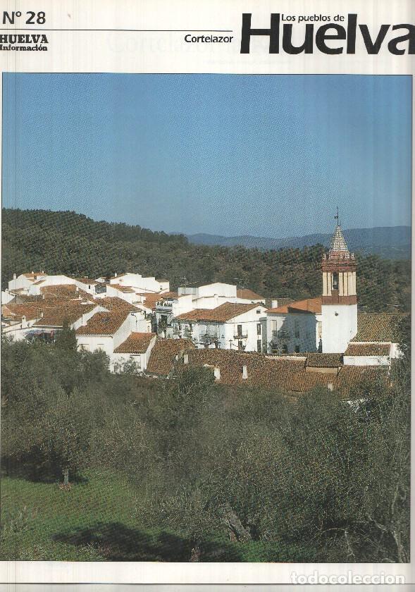 Postales: Los pueblos de Huelva numero 28: Cortelazor -