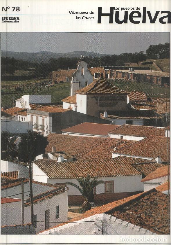Postales: Los pueblos de Huelva numero 78: Villanueva de las Cruces -