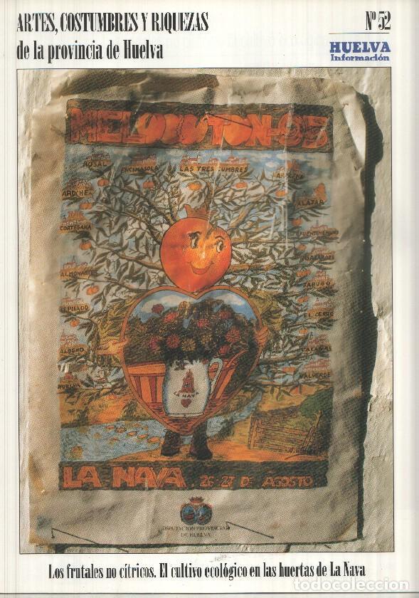 Cartes Postales: Artes, Costumbres y Riquezas de la provincia de Huelva numero 52: Los frutales no citricos, El culti