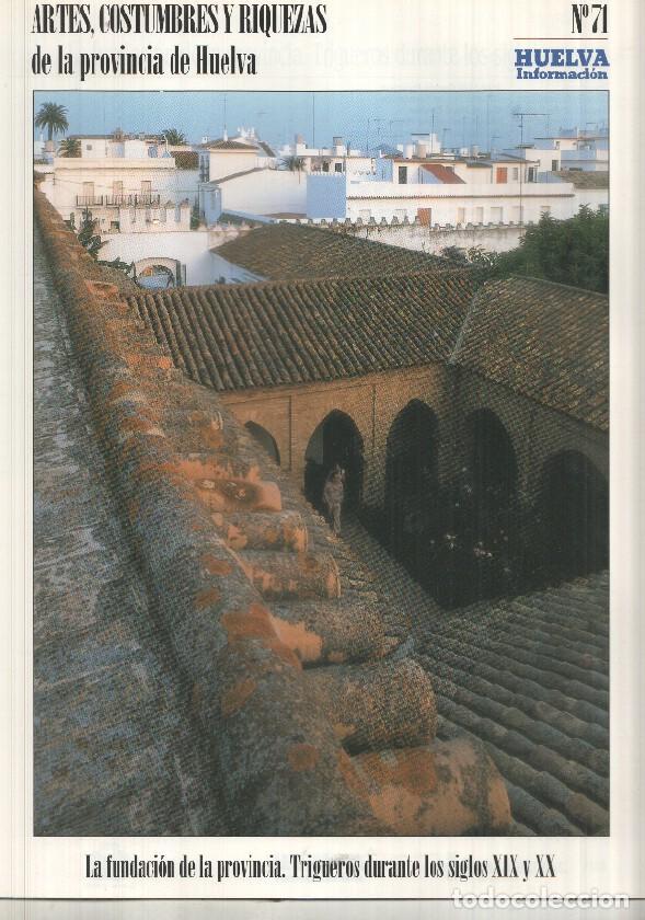 Cartes Postales: Artes, Costumbres y Riquezas de la provincia de Huelva numero 71: La fundacion de la provincia. Trig