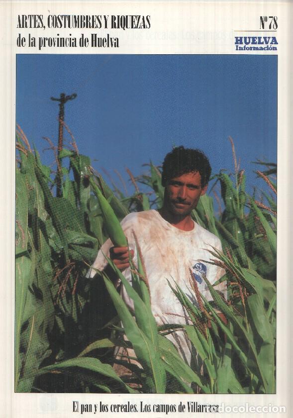 Postcards: Artes, Costumbres y Riquezas de la provincia de Huelva numero 78: El pan y los cerales. Los campos d