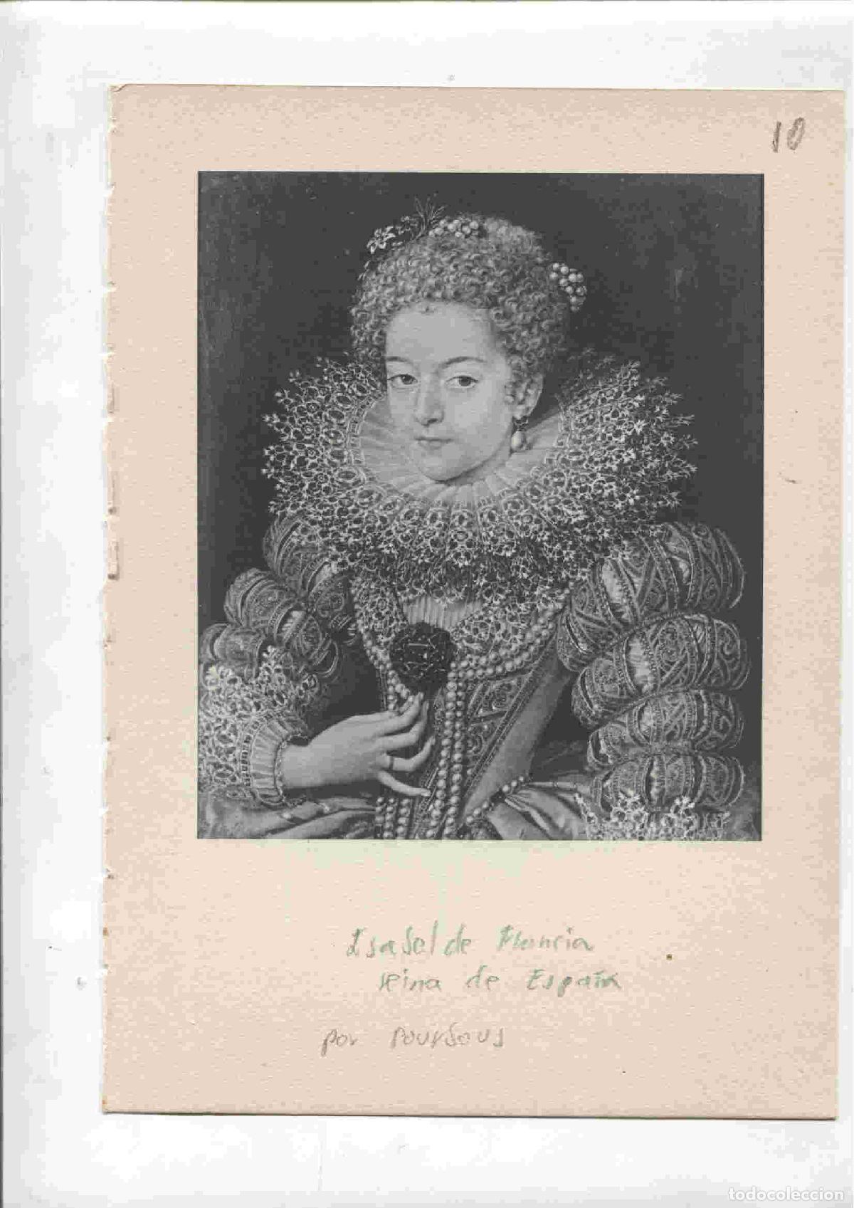 Postales: Lamina 10: Isabel de Francia, reina de Espa&ntilde;a (Pourbous) y La dama del abanico (sanchez coello)