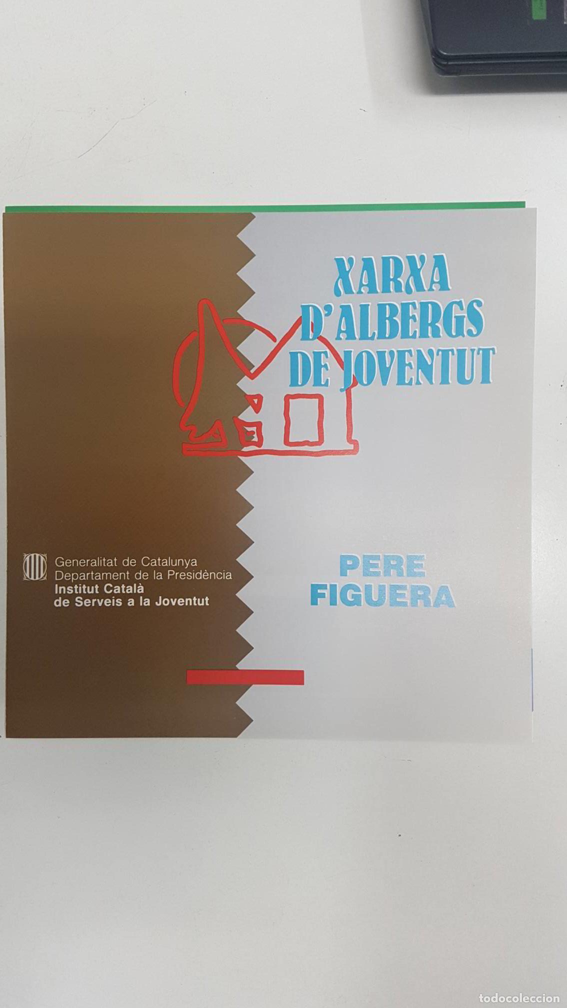 Postcards: folleto: Xarxa de albergs de Joventut - Pere Figuera. Generalitat de Catalunya