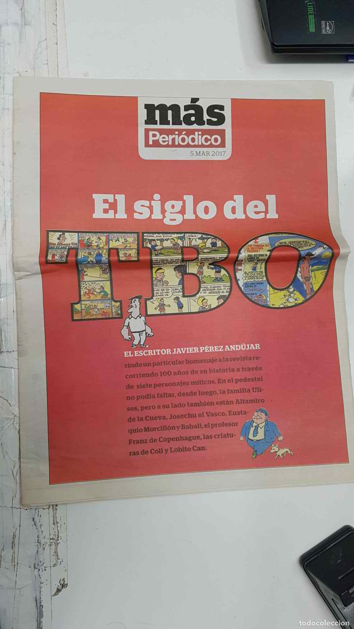 Postcards: Suplemento: mas Periodico 5 Marzo 2017 - El siglo del TBO