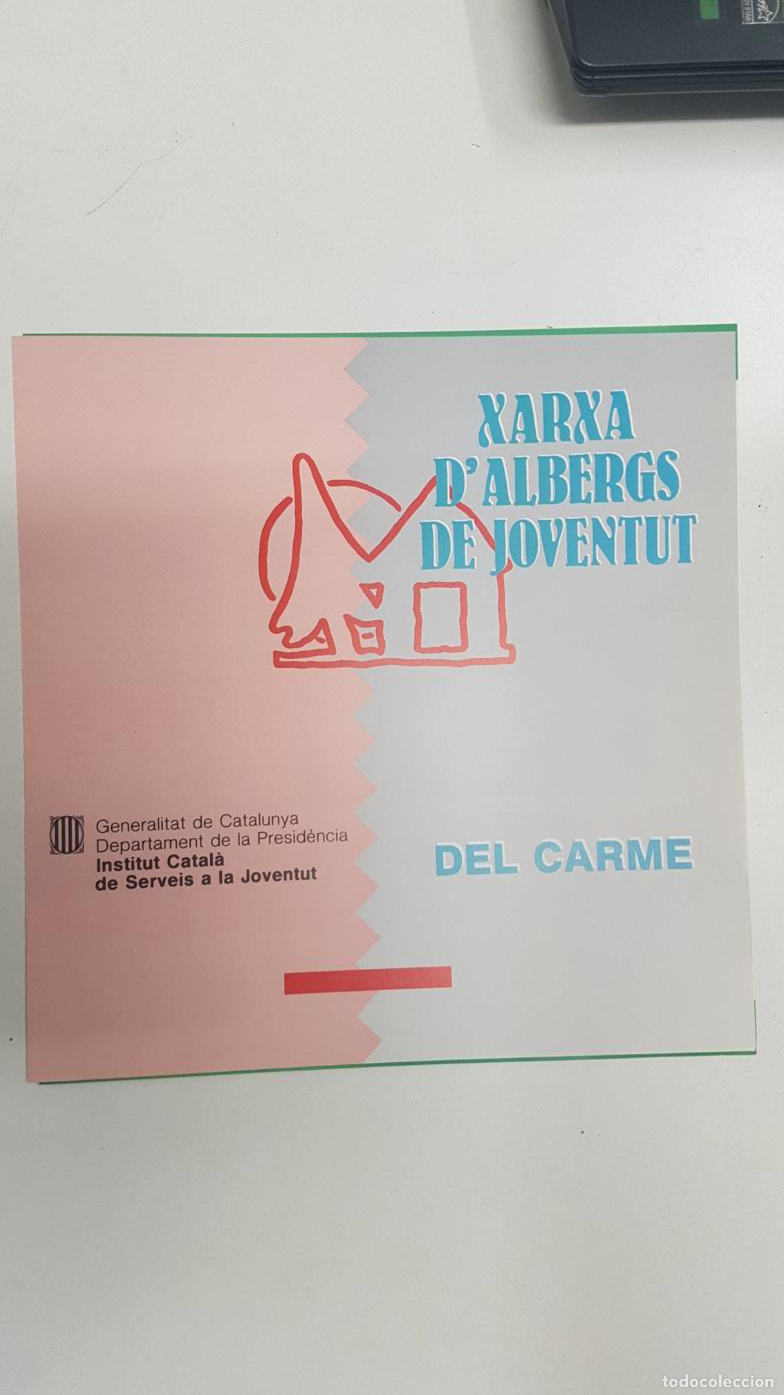 Postcards: folleto: Xarxa de albergs de Joventut - Del Carme. Generalitat de Catalunya