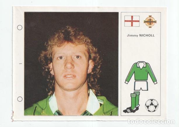 Postcards: Cromo Estrellas del Mundial 82 numero 090: Jimmy Nicholl-Irlanda del Norte - varios