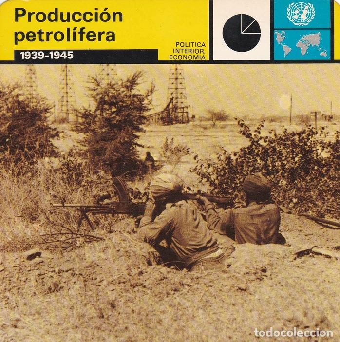 Postales: FICHA POLITICA INTERIOR ECONOMIA 28: PRODUCCION PETROLIFERA. 1939-1945 - Varios