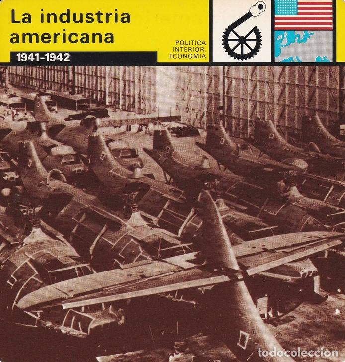 Postales: FICHA POLITICA INTERIOR ECONOMIA 71: LA INDUSTRIA AMERICANA. 1941-1942 - Varios