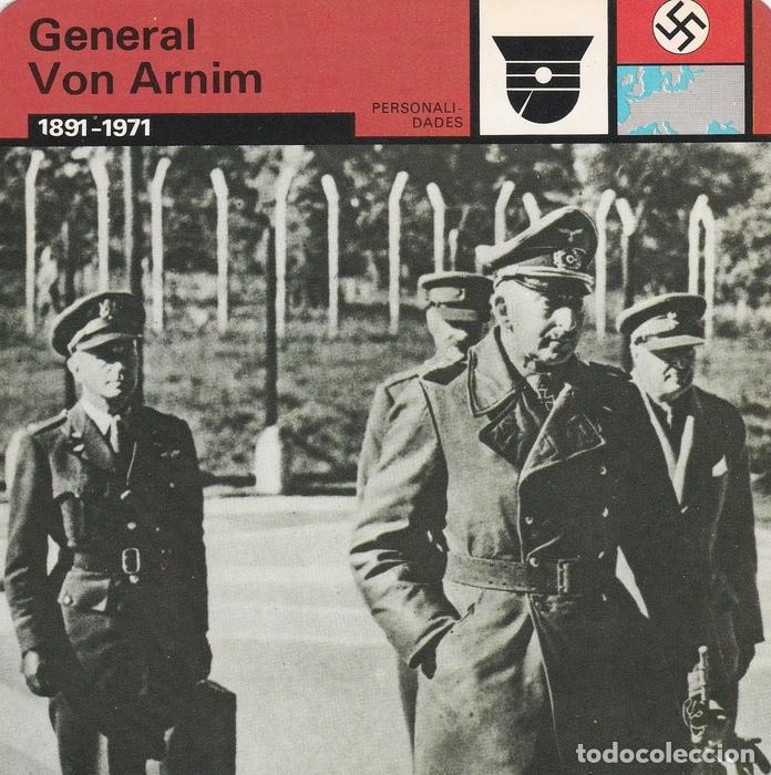 Postales: FICHA PERSONALIDADES 108: GENERAL VON ARNIM. 1891-1971 - Varios