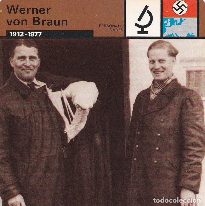 Postales: FICHA PERSONALIDADES 138: WERNER VON BRAUN. 1912-1977 - Varios