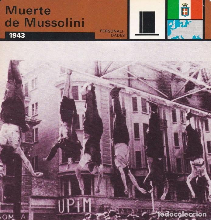 Postales: FICHA PERSONALIDADES 143: MUERTE DE MUSSOLINI. 1943 - Varios