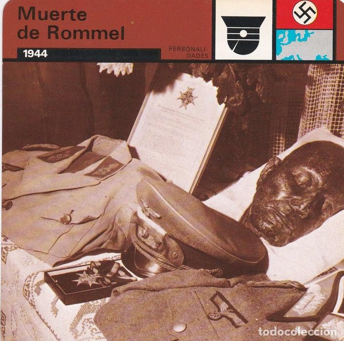 Postales: FICHA PERSONALIDADES 118: MUERTE DE ROMMEL. 1944 - Varios