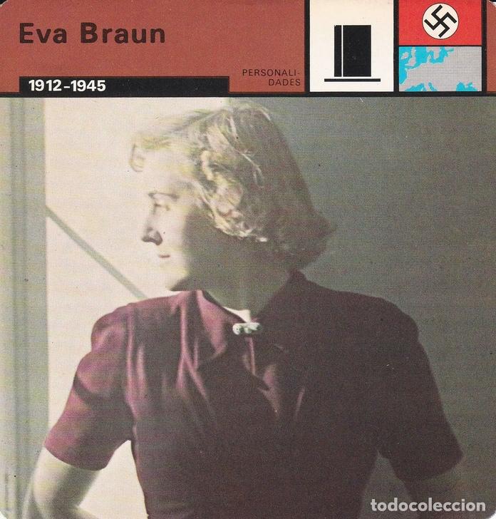 Postales: FICHA PERSONALIDADES 129: EVA BRAUN. 1912-1945 - Varios