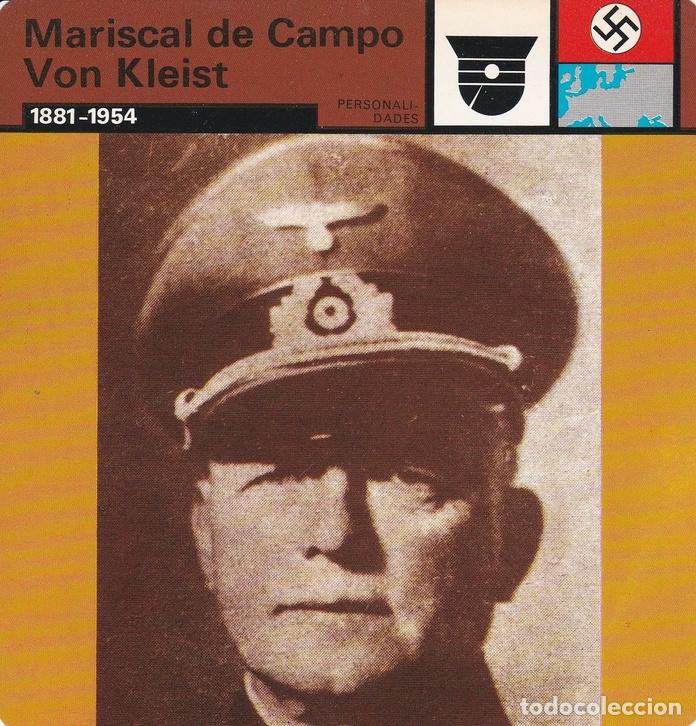 Postales: FICHA PERSONALIDADES 91: MARISCAL DE CAMPO VON KLEIST. 1881-1954 - Varios