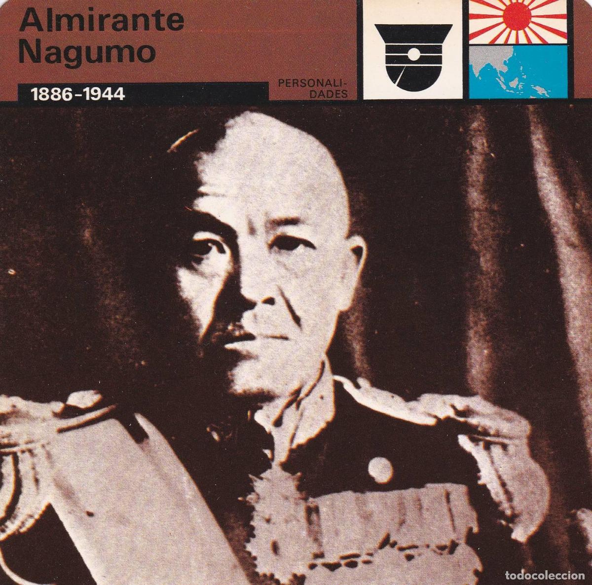 Postales: FICHA PERSONALIDADES 150: ALMIRANTE NAGUMO. 1886-1944 - Varios