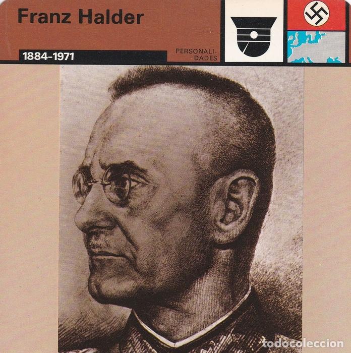 Postales: FICHA PERSONALIDADES 96: FRANZ HALDER. 1884-1971 - Varios
