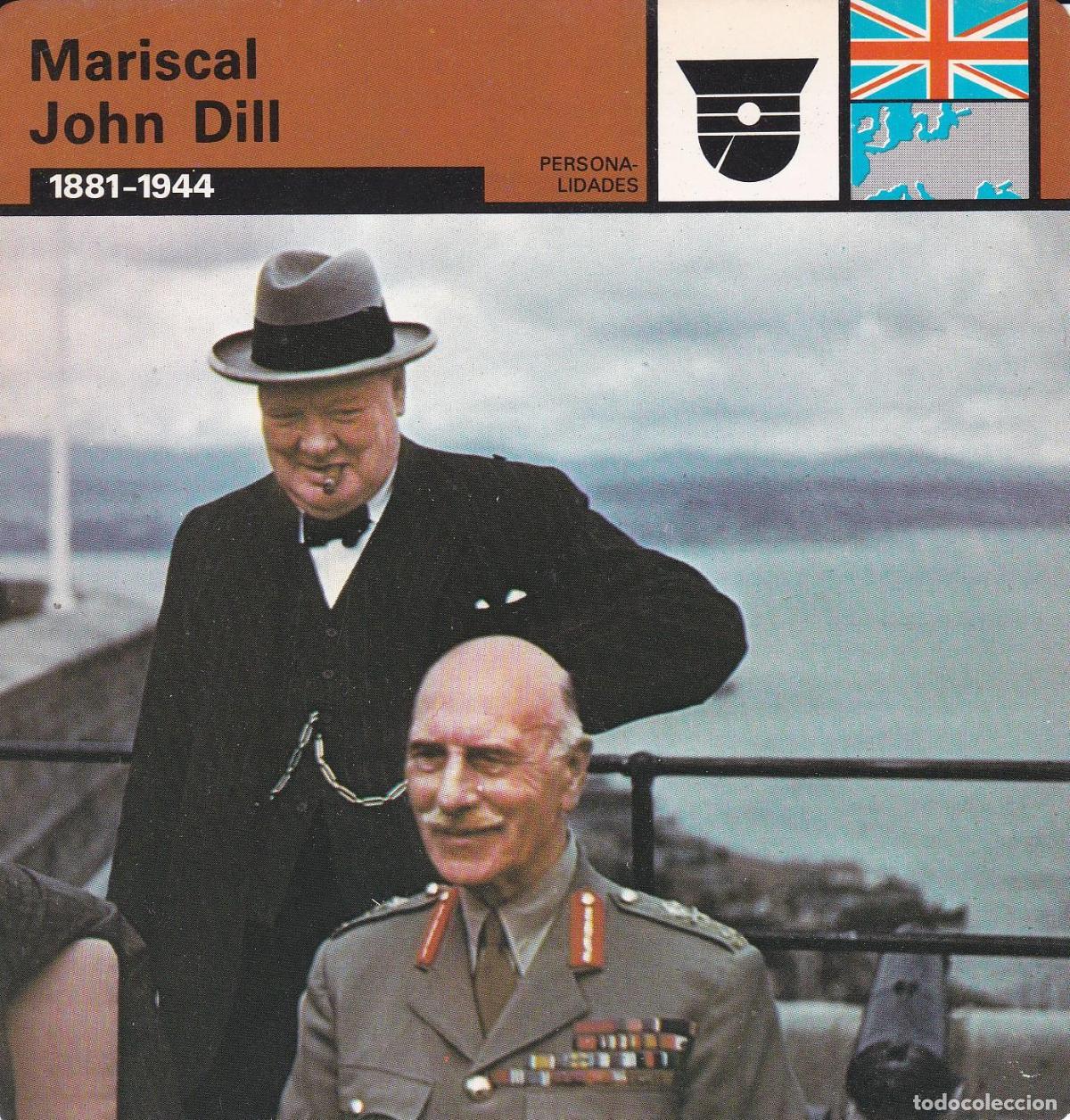 Postales: FICHA PERSONALIDADES 155: MARISCAL JOHN DILL. 1881-1944 - Varios
