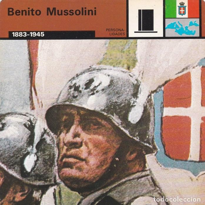 Cartes Postales: FICHA PERSONALIDADES 142: BENITO MUSSOLINI. 1883-1945 - Varios