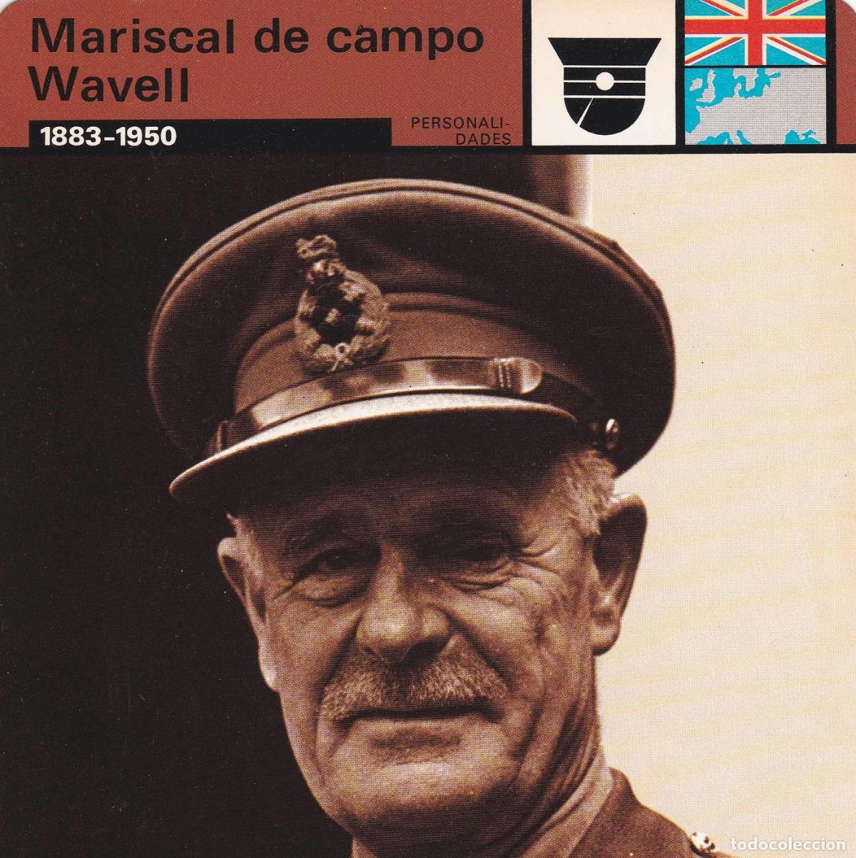 Cartoline: FICHA PERSONALIDADES 158: MARISCAL DE CAMPO WAVELL. 1883-1950 - Varios