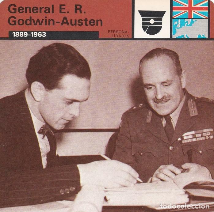 Cartoline: FICHA PERSONALIDADES 168: GENERAL E. R. GODWIN-AUSTEN. 1889-1963 - Varios
