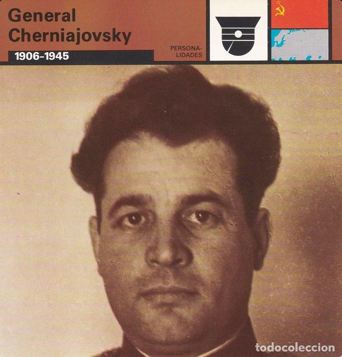 Cartoline: FICHA PERSONALIDADES 253: GENERAL CHERNIAJOVSKY. 1906-1945 - Varios