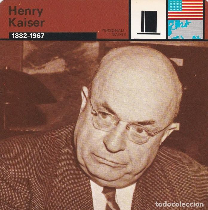 Postcards: FICHA PERSONALIDADES 288: HENRY KAISER. 1882-1967 - Varios