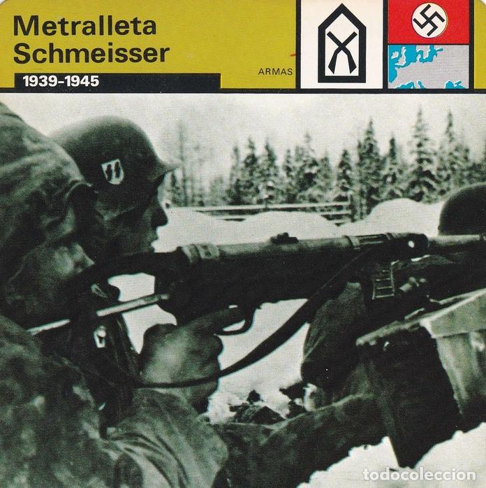 Postkarten: FICHA ARMAS 384: METRALLETA SCHMEISSER. 1939-1945 - Varios