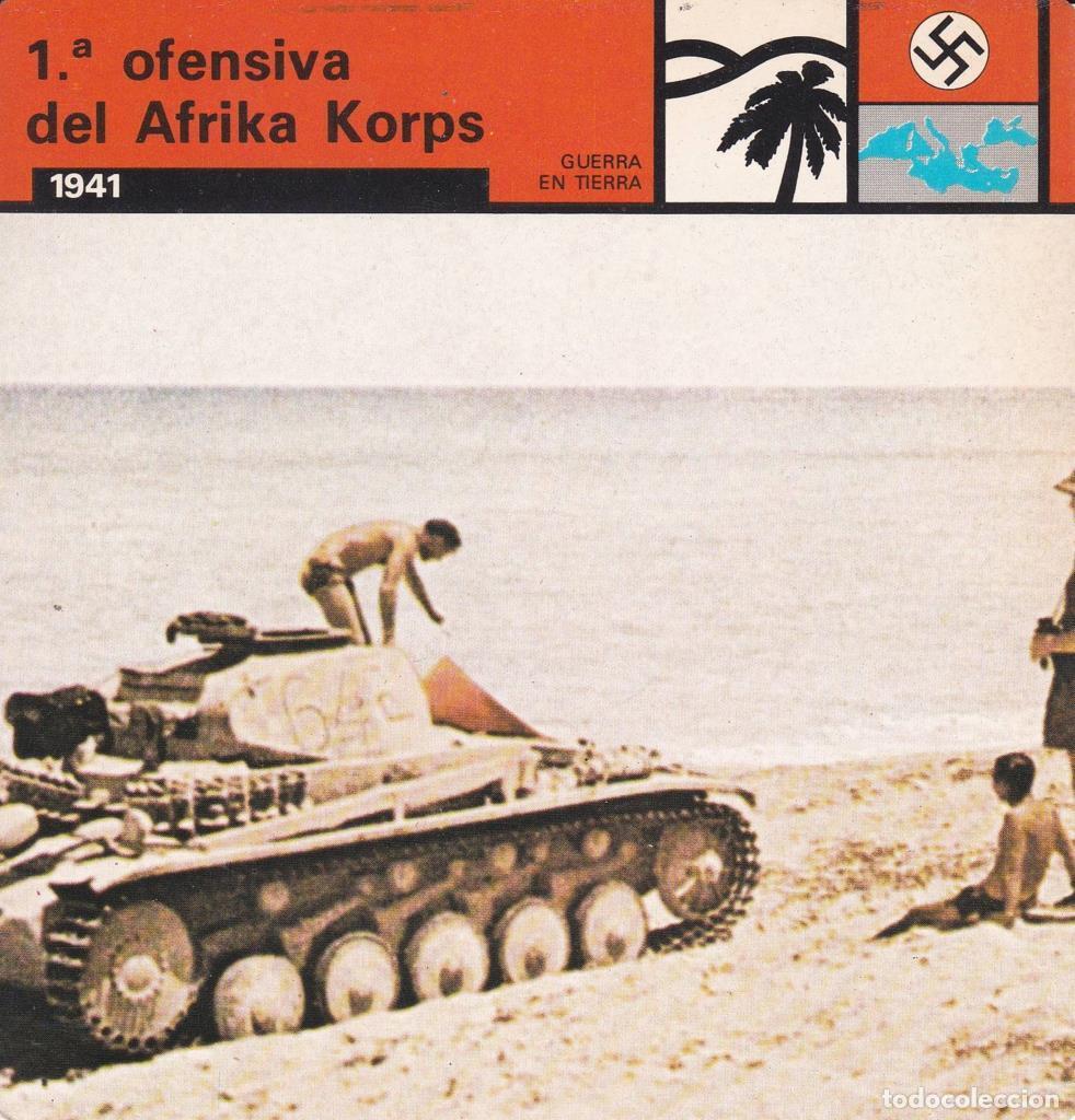 Postais: FICHA GUERRA EN TIERRA: 1 OFENSIVA DEL AFRIKA KORPS. 1941 - NULL