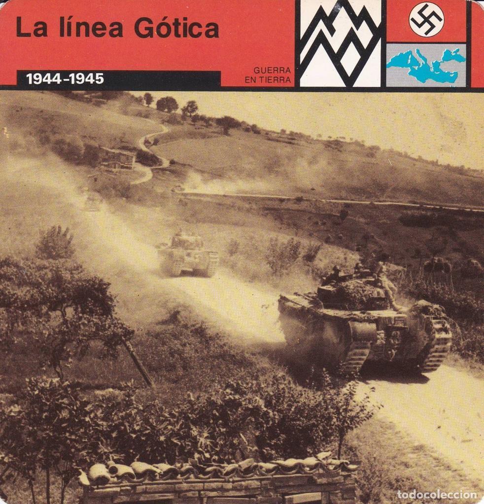 Postcards: FICHA GUERRA EN TIERRA: LA LINEA GOTICA. 1944-1945 - NULL