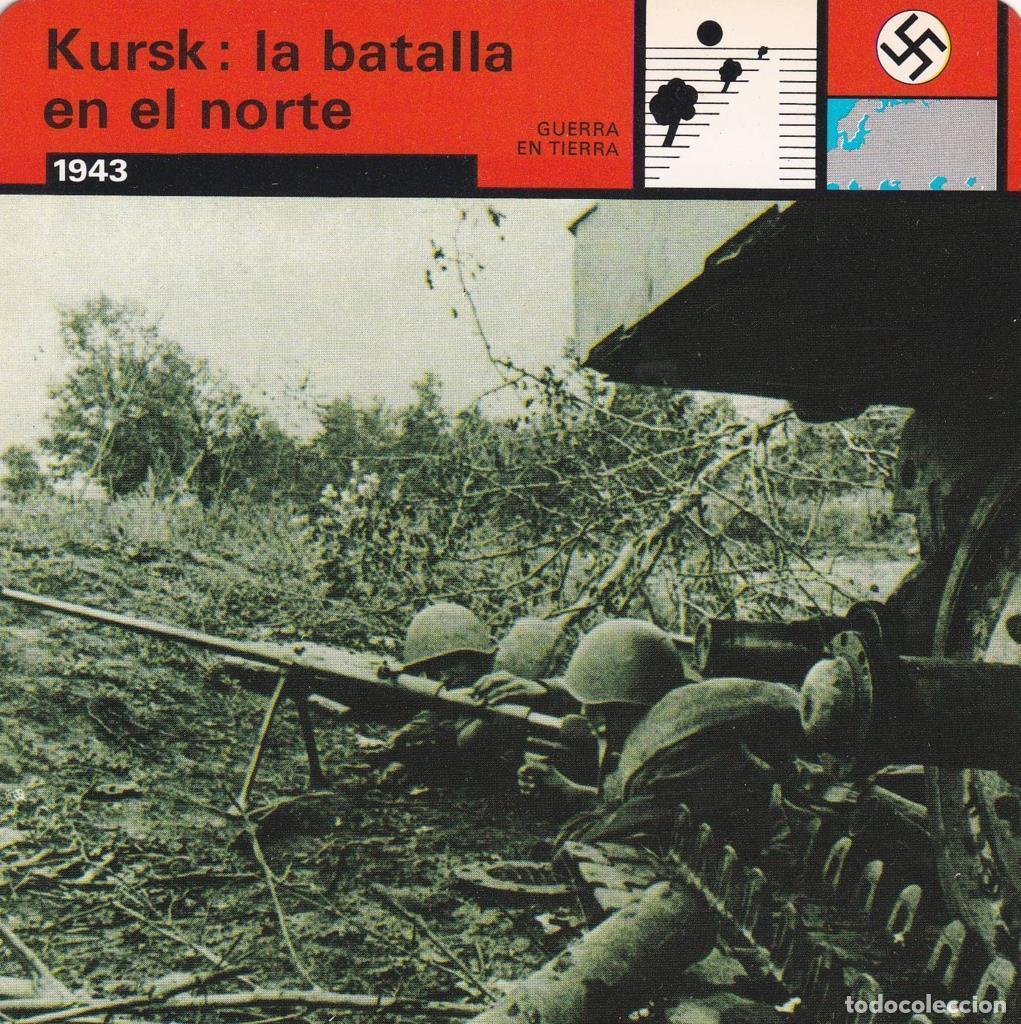 Postcards: FICHA GUERRA EN TIERRA: KURSK: LA BATALLA DEL NORTE. 1943 - NULL