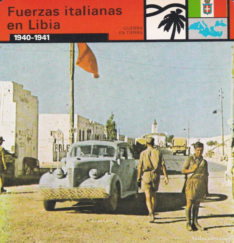 Postcards: FICHA GUERRA EN TIERRA: FUERZAS ITALIANAS EN LIBIA. 1940-1941 - NULL