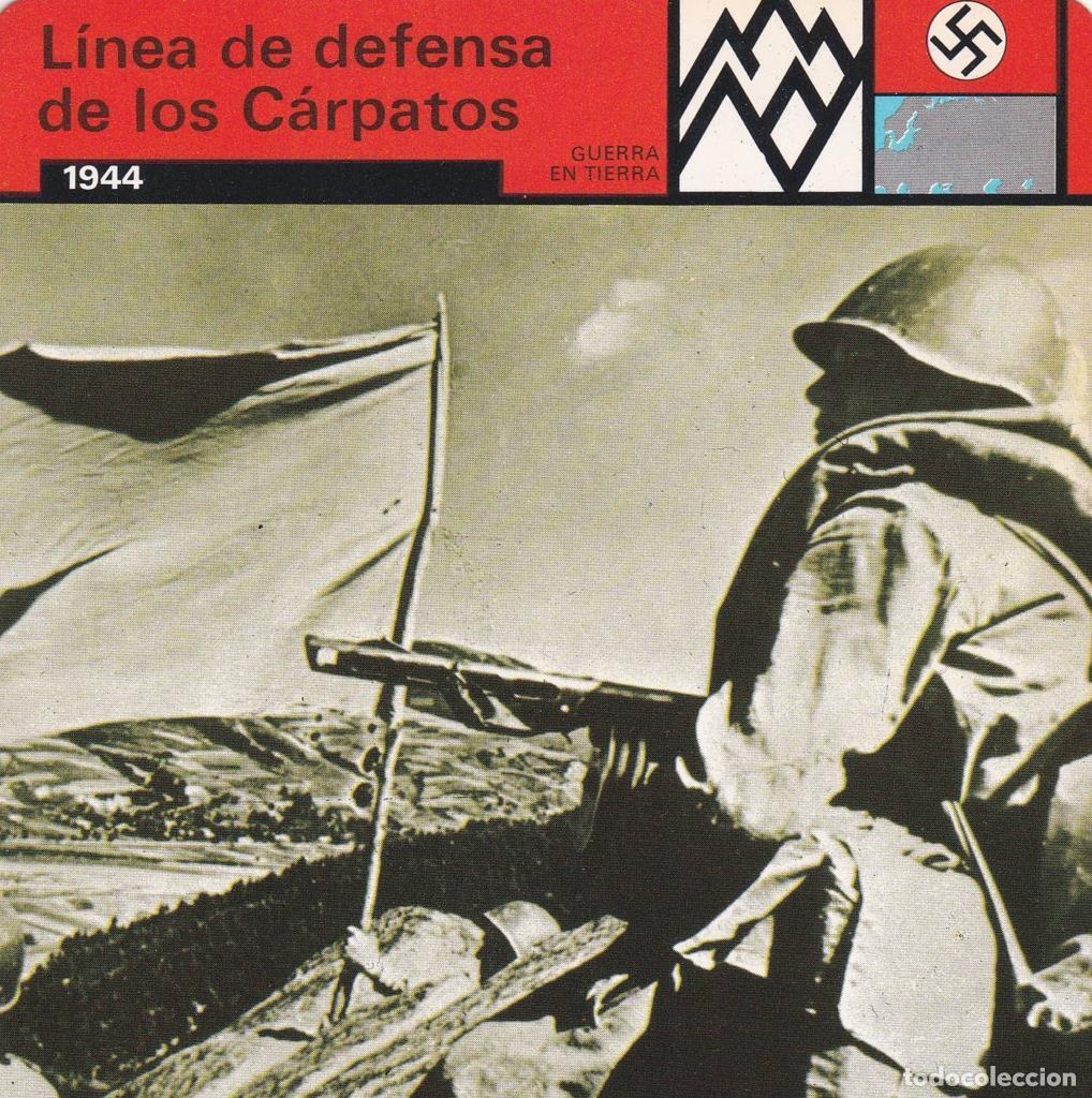 Postcards: FICHA GUERRA EN TIERRA: LINEA DE DEFENSA DE LOS CARPATOS. 1944 - NULL