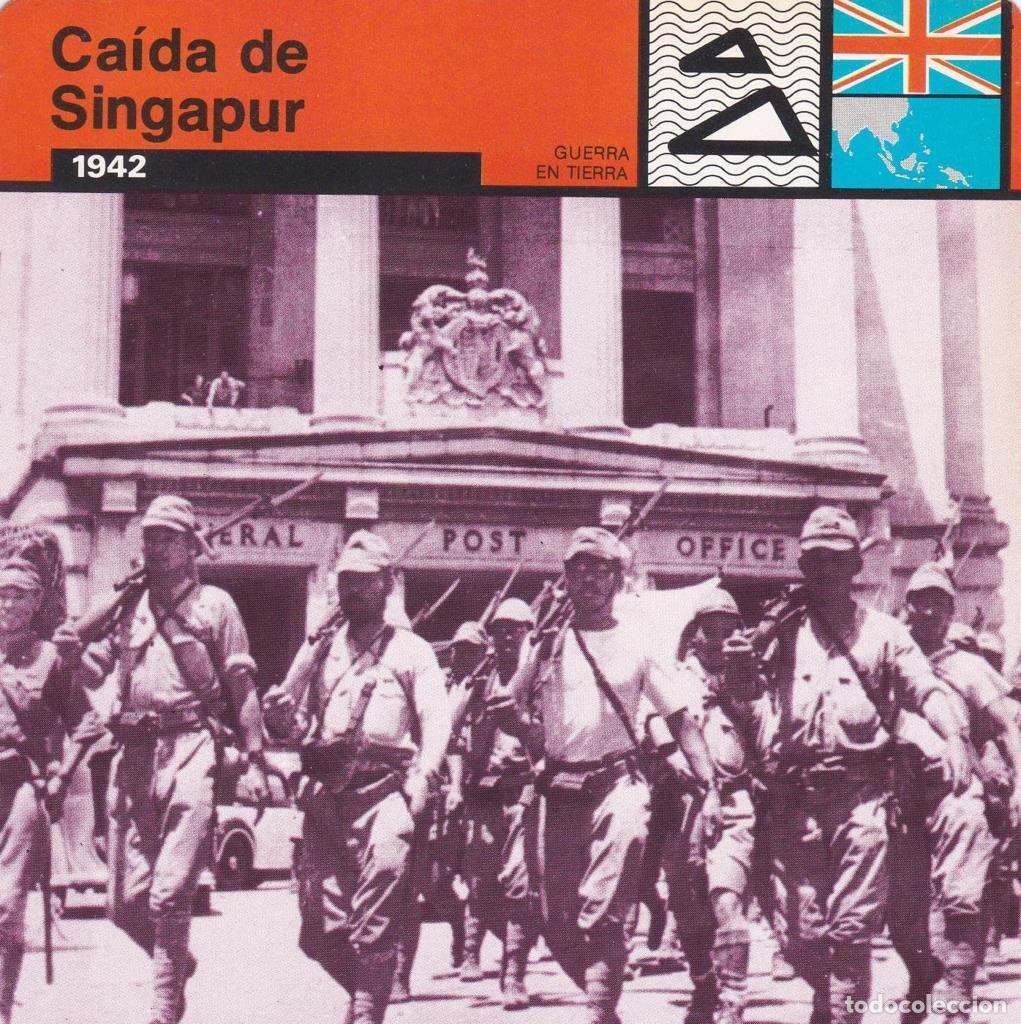Postales: FICHA GUERRA EN TIERRA: CAIDA DE SINGAPUR. 1942 - NULL - Foto 1