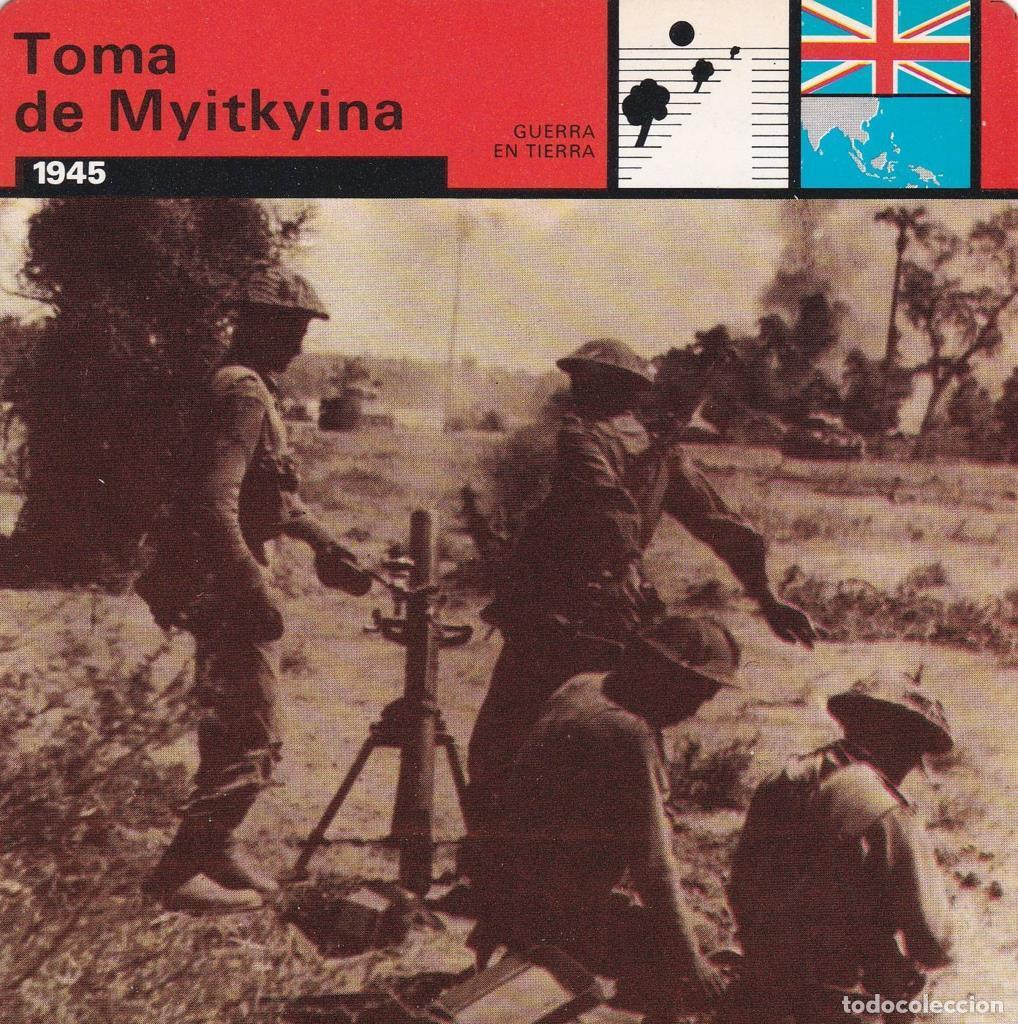 Postkarten: FICHA GUERRA EN TIERRA: TOMA DE MYITKYINA. 1945 - NULL