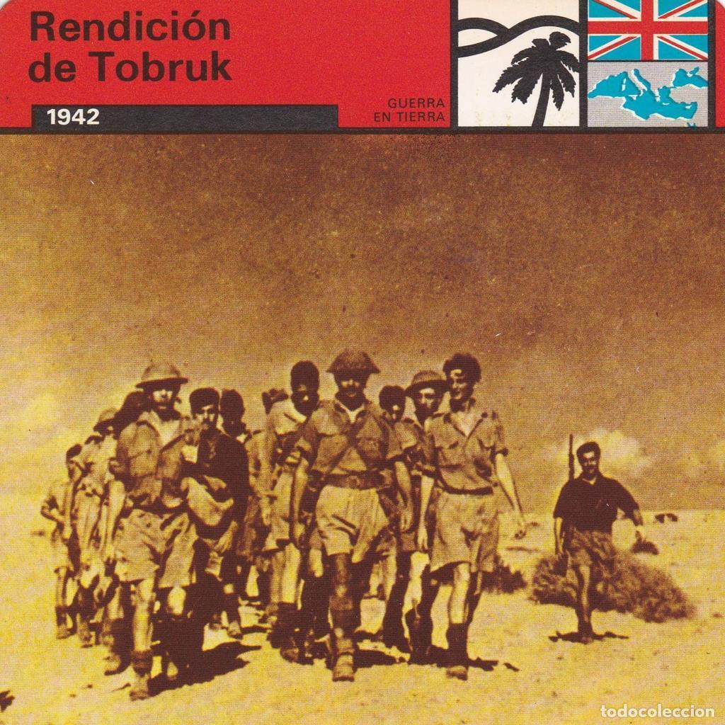 Postales: FICHA GUERRA EN TIERRA: RENDICION DE TOBRUK. 1942 - NULL - Foto 1