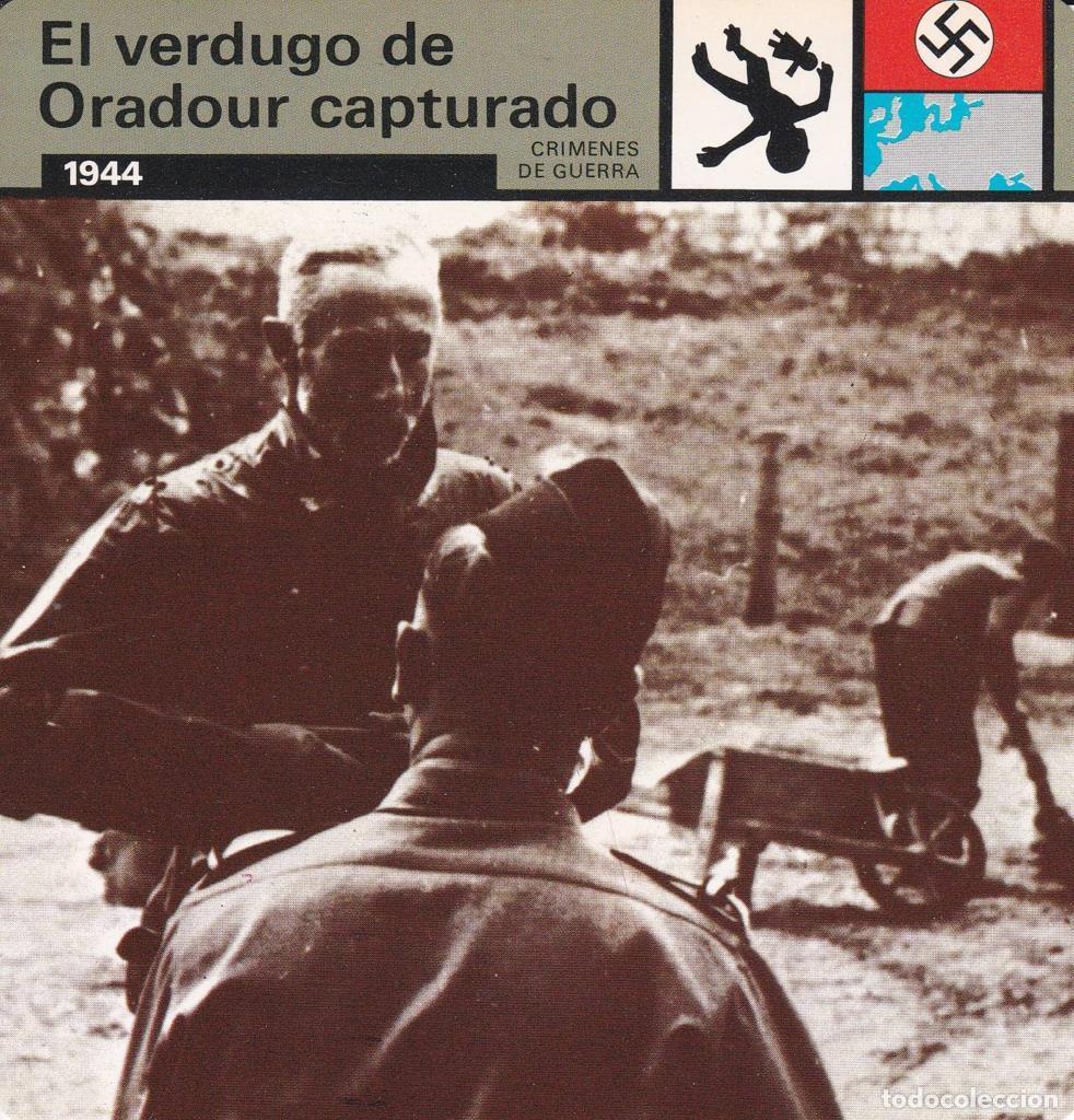 Cartoline: FICHA CRIMENES DE GUERRA: EL VERDUGO DE ORADOUR CAPTURADO. 1944 - NULL