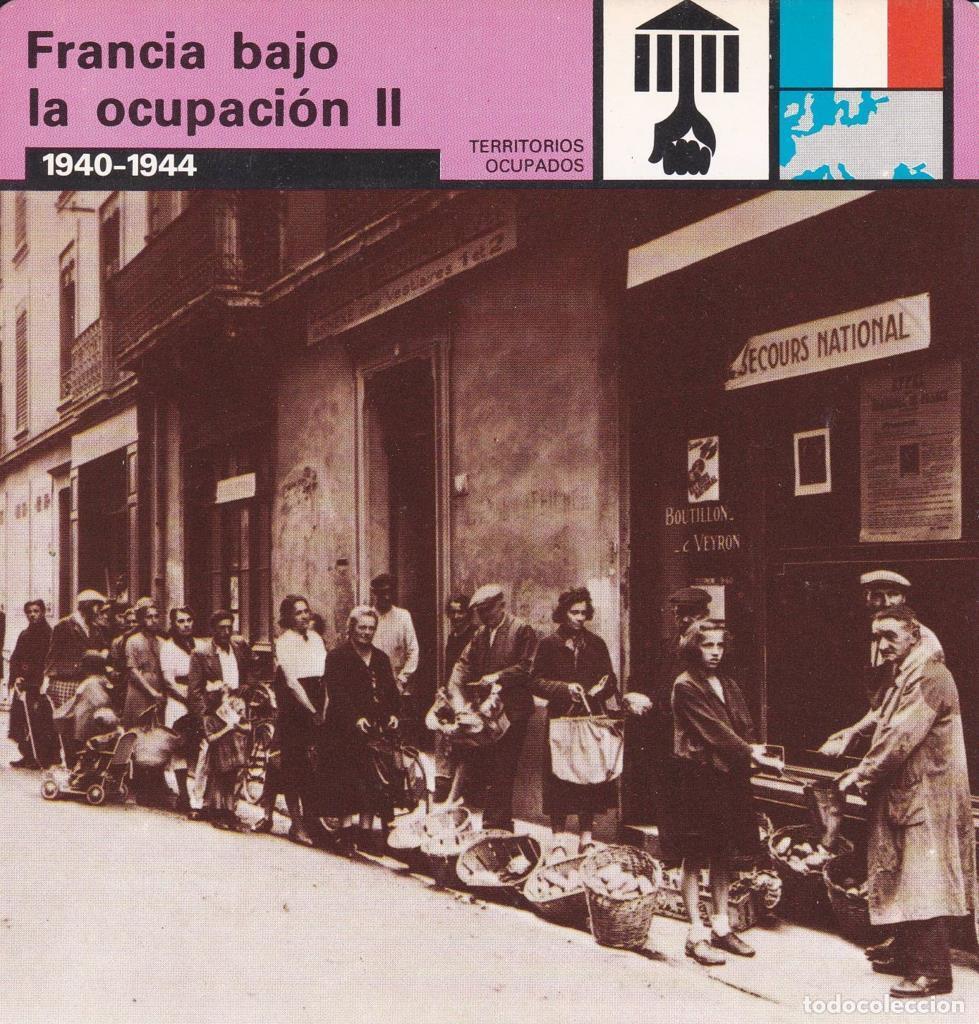 Cartoline: FICHA TERRITORIOS OCUPADOS: FRANCIA BAJO LA OCUPACION II. 1940-1944 - NULL