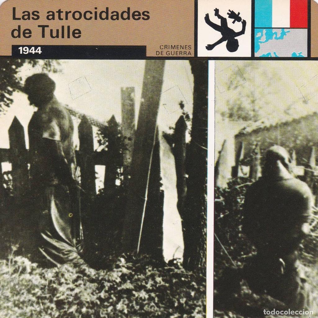 Cartoline: FICHA CRIMENES DE GUERRA: LAS ATROCIDADES DE TULLE. 1944 - NULL