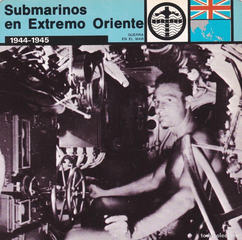Postkarten: FICHA GUERRA EN EL MAR: SUBMARINOS EN EXTREMO ORIENTE. 1944-1945 - NULL